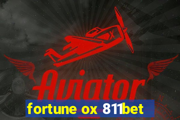 fortune ox 811bet